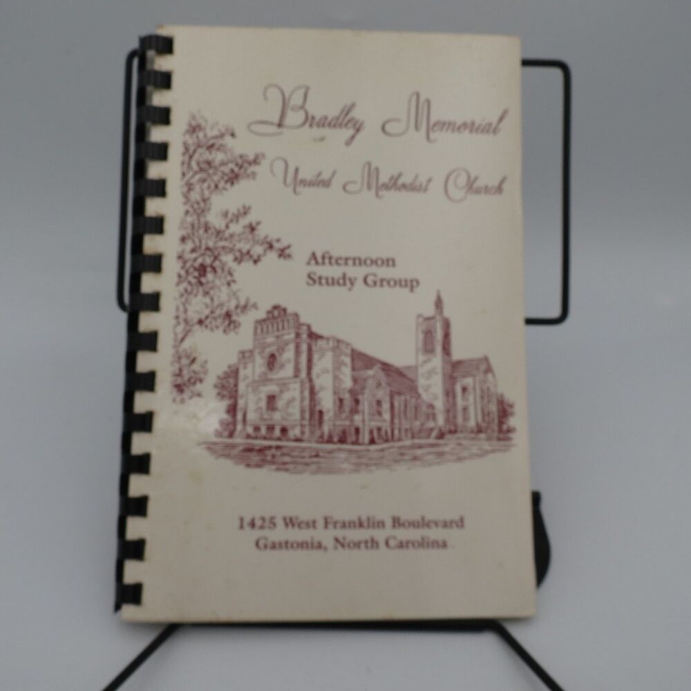 Bradley Memorial United Methodist Church Afternoon Study Group Cookbook 1986
